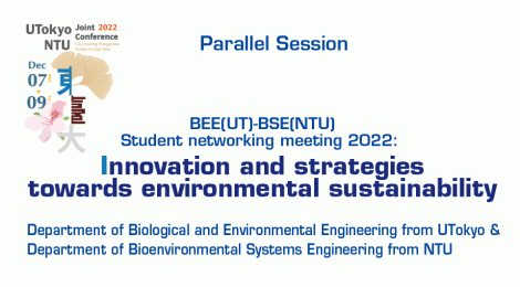 BEE(UT)-BSE(NTU) Student networking meeting 2022:  Innovation and strategies towards environmental sustainability